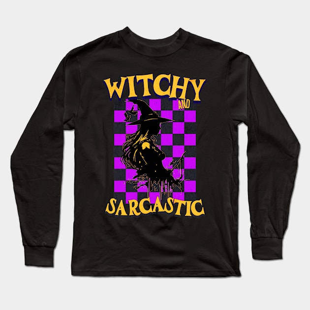 Witchy and Sarcastic Halloween Witches Funny Cute Long Sleeve T-Shirt by Carantined Chao$